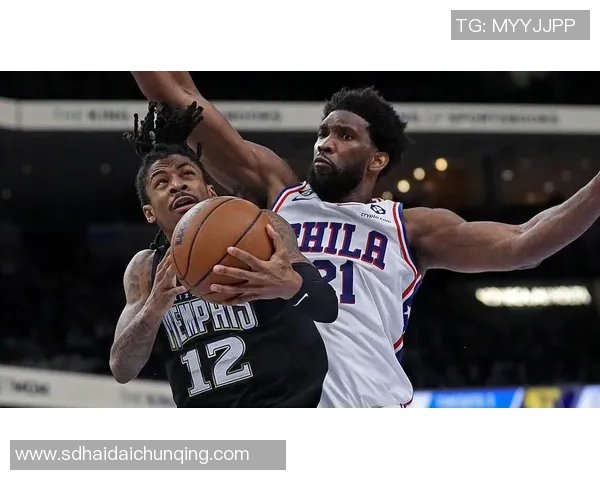 76人对阵灰熊精彩直播全程回顾与赛后分析尽在这里