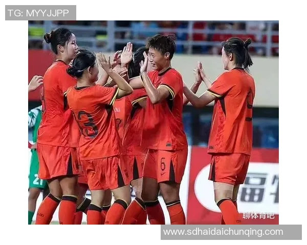 中国女足奋勇争先迎战巴林队期待精彩对决展现女足风采与实力